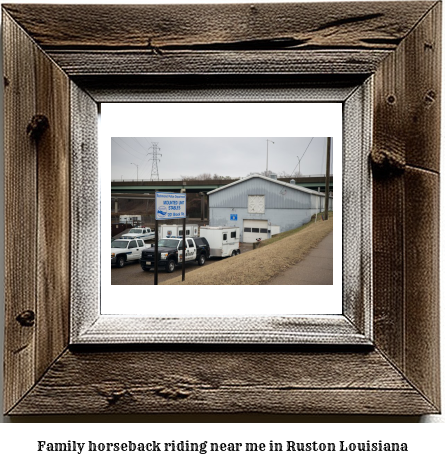 family horseback riding near me in Ruston, Louisiana